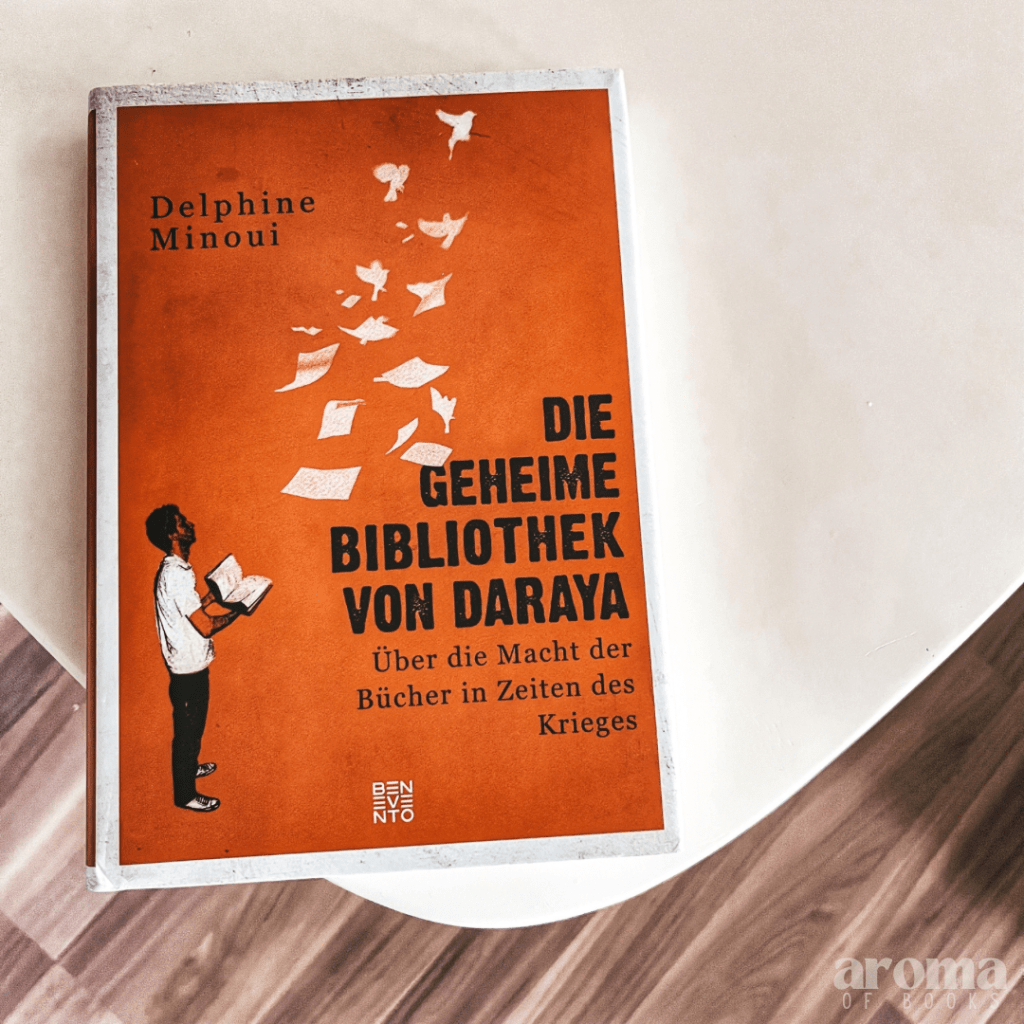 Delphine Minoui – Die geheime Bibliothek von&nbsp;Daraya
