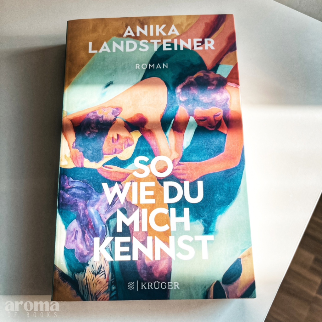 Anika Landsteiner – So wie du mich kennst